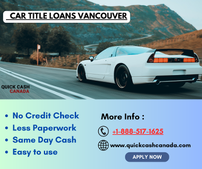 Car Title Loans Vancouver |  No Credit Checks